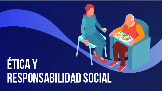 Ética y responsabilidad social